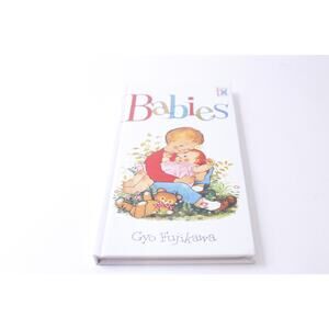 Babies, Gyo Fujikawa, Board Book, 1991, Grossett And Dunlap, Picture Book, Vinta